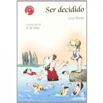 Ser decidido