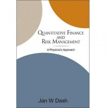 Quantitative Finance And Risk Management: A Physicist's Approach