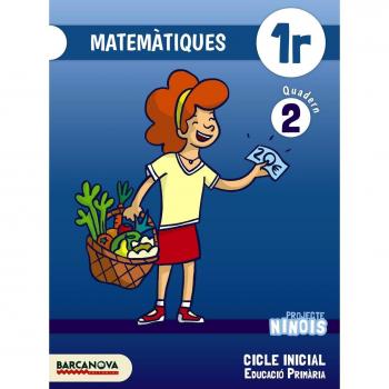 Ninois 1r CI. Matemàtiques. Quadern 2
