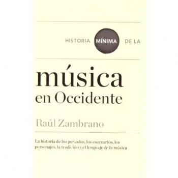 Historia Mínima De De La Música En Occidente