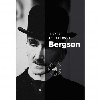 Bergson - KOLAKOWSKI, LESZEK