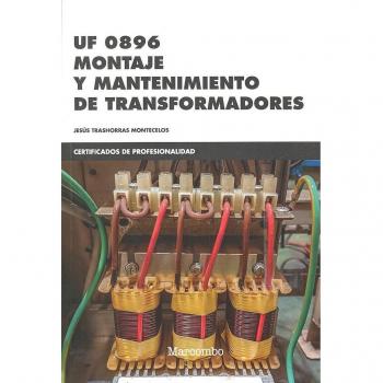 *UF 0896 Montaje y mantenimiento de transformadores - Trashorras Montecelos Jesus