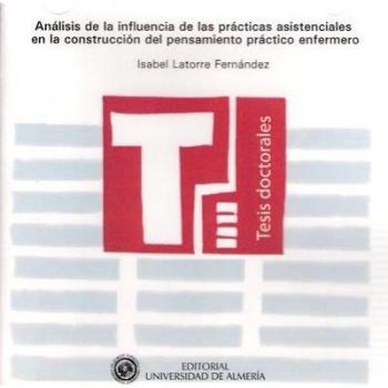 Análisis de la influencia de las prácticas asistenciales en la construcción del pensamiento práctico enfermero