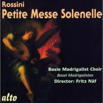 Rossini : Petite Messe Solennelle. Näf.
