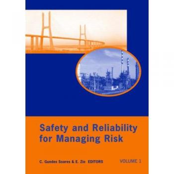 Safety and Reliability for Managing Risk, Three Volume Set: Proceedings of the 15th European Safety and Reliability Conference