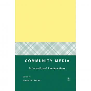 Community Media: International Perspectives
