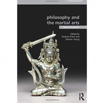 Philosophy and the Martial Arts: Engagement