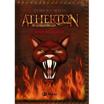 Atherton, Libro segundo: Ríos de fuego