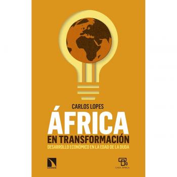 Ãfrica en transformaciÃ³n: 735 - Carlos Lopes