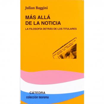 Más allá de la noticia: La filosofía detrás de los titulares