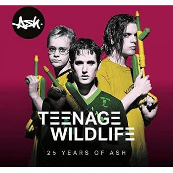Ash - Teenage Wildlife