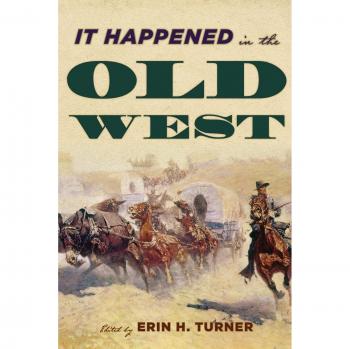 Old West History: Remarkable Events That Shaped the Frontier