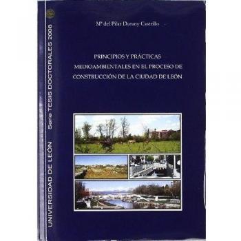 Principios y prácticas medioambientales en el proceso de contrucción de la ciudad de León