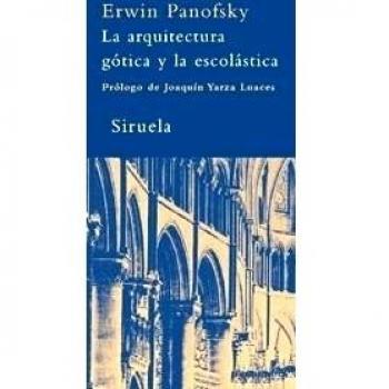 La arquitectura gótica y la escolástica