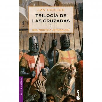 Trilogía de las Cruzadas I. Del Norte a Jerusalén: Del Norte a Jerusalén - Jan Guillou