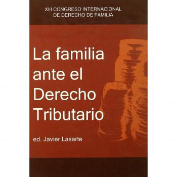 FAMILIA ANTE EL DERECHO TRIBUTARIO,LA