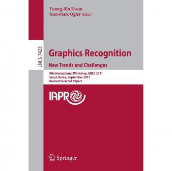 Graphics Recognition: New Trends and Challenges