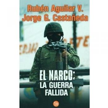 El narco: la Guerra fallida