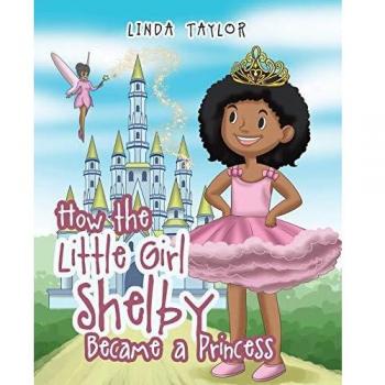 Libro Infantil: Cómo la Niña Shelby se Convirtió en Princesa - Cuento de Fantasía y Superación