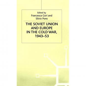 Soviet Union and Europe in the Cold War 1943-53