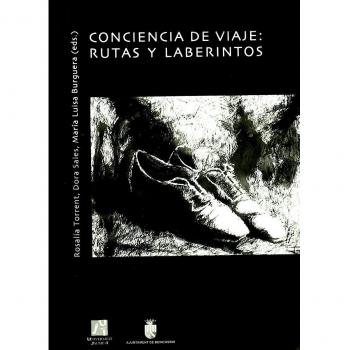 Conciencia de viaje: rutas y laberintos: 3