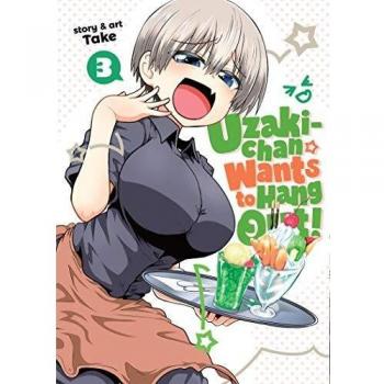 Uzaki-Chan Wants to Hang Out! Volume 3 - English Edition