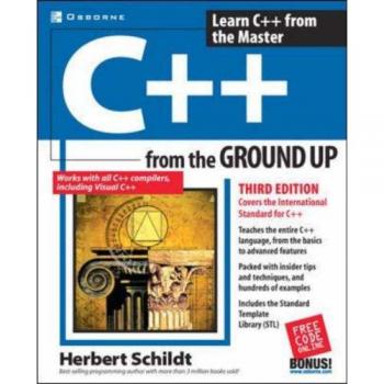 C++ from the Ground Up, Third Edition
