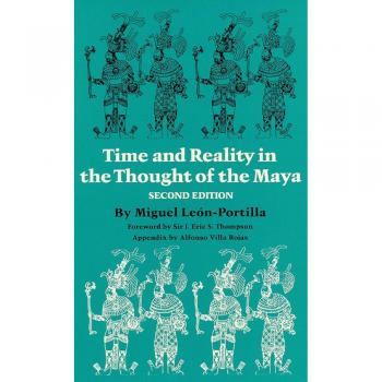 Time and Reality in the Thought of the Maya