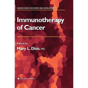 Cancer Immunotherapy: Comprehensive Guide to Drug Discovery and Development