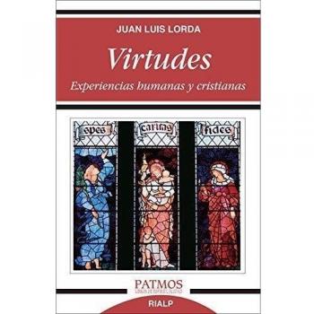 Virtudes. Experiencias Humanas y Cristia