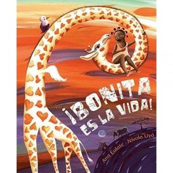 ¡Bonita es la vida! - Ana Maria Alvarez De Eulate Moreno