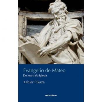Evangelio De Mateo: De Jesús a la Iglesia