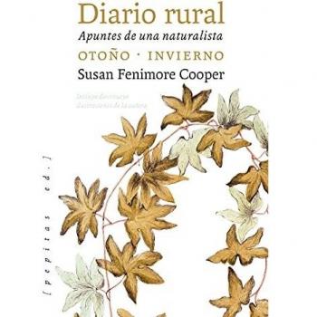 Diario rural (segunda parte): Apuntes de una naturalista. Otoño - Invierno: 59 (No Ficción