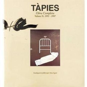 Tàpies. Vol. VII: 1991-1997: v.7