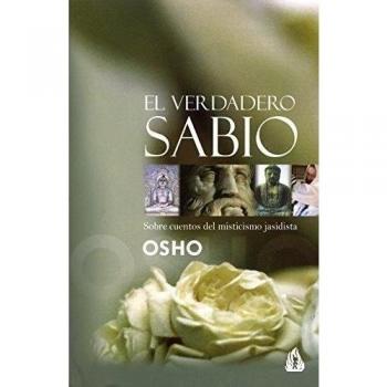 El verdadero sabio: Sobre cuentos del misticismo jasidista