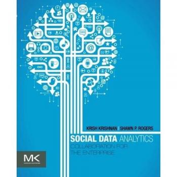 Social Data Analytics: Collaboration for the Enterprise
