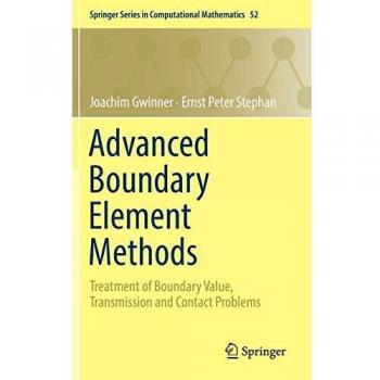 Advanced Boundary Element Methods: Treatment of Boundary Value, Transmission and Contact Problems: 52