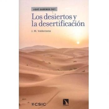 Los Desiertos Y La Desertificación