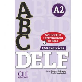 ABC DELF. A2. Corrigés. Per le Scuole superiori. Nuova ediz. Con espansione online. Con CD-Audio: Livre A2 + CD + Entrainement en ligne