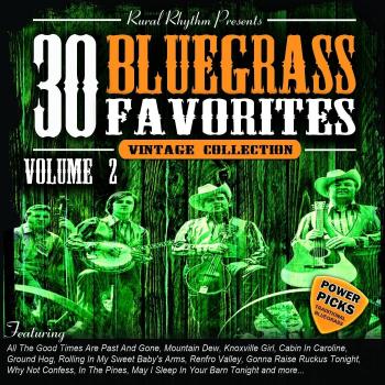 30 Bluegrass Favorites, Volume 2 - Power Picks: Vintage Collection