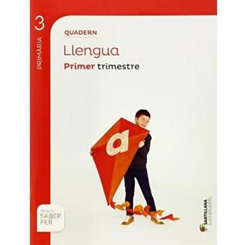 QUADERN LLENGUA 3 PRIMARIA 1 TRIM SABER FER - 9788468006444