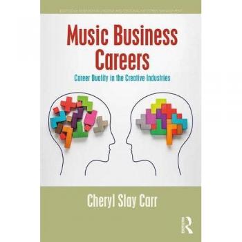 Music Business Careers: Career Duality in the Creative Industries