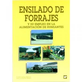 ENSILADO DE FORRAJES Y SU EMPLEO EN LA ALIMENTACIÓ