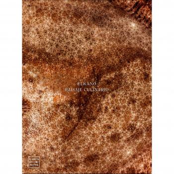 Elkano: Paisaje culinario - Aitor Arregui / Jon Sarabia