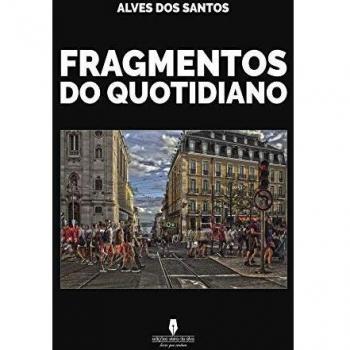 FRAGMENTOS DO QUOTIDIANO