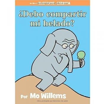 Should I Share My Ice Cream?: An Elephant and Piggie Book (Spanish Edition) by Mo Willems