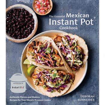 The essential mexican instant pot cookbook
