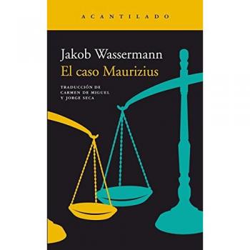 El caso Maurizius - Jakob Wassermann