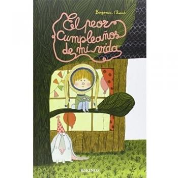 El peor cumpleaños de mi vida: Le pire anniversaire de ma vie