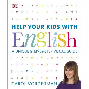 Guía Visual Única para Ayudar a tus Hijos con el Inglés, Edades 10-16 (Etapas Clave 3-4) - Carol Vorderman